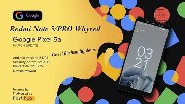 Pixel 5a Port DP 2 Android 13 Redmi Note 5/PRO Whyred