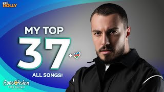 Eurovision 2024 My Top 37 - New - All Songs