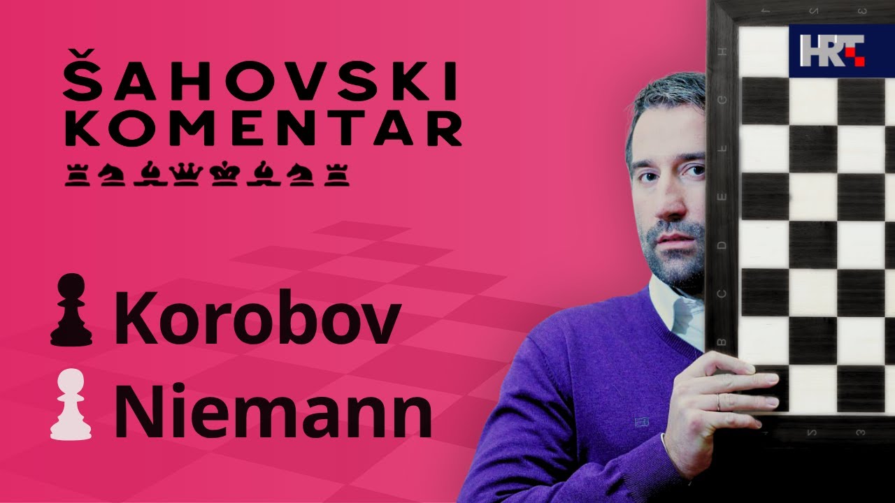 Šahovski komentar: Niemann - Korobov