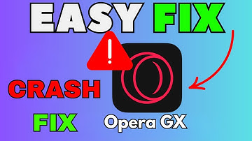 Opera GX Not Opening? (FIXED) | 2025 Startup Crash Solution