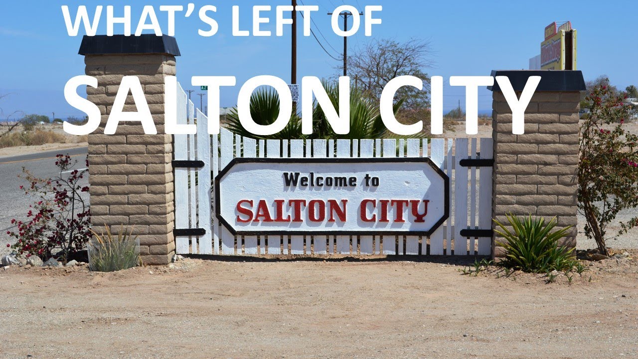 What's left of SALTON CITY (2021), Salton Sea community that one time