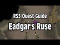 Rs3 eadgars ruse quest guide  runescape