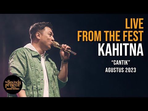 Kahitna - Cantik Live at The Sounds Project Vol.6 (2023)