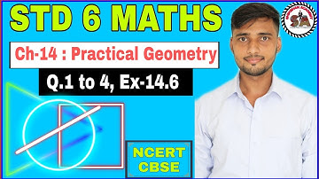 Q. 1 TO 4 | Ex-14.6 | STD 6 MATHS | Ch-14 : Practical Geometry | NCERT, CBSE |