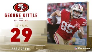 #29: George Kittle (TE, 49ers) | Top 100 Players of 2019 | NFL