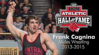 UCM Athletic Hall of Fame Class of 2020: Frank Cagnina, Mules Wrestling, 2013-2015
