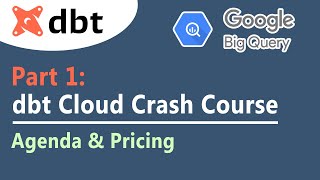 Getting Started With dbt Cloud (Data Build Tool) Crash Course : Part 1
