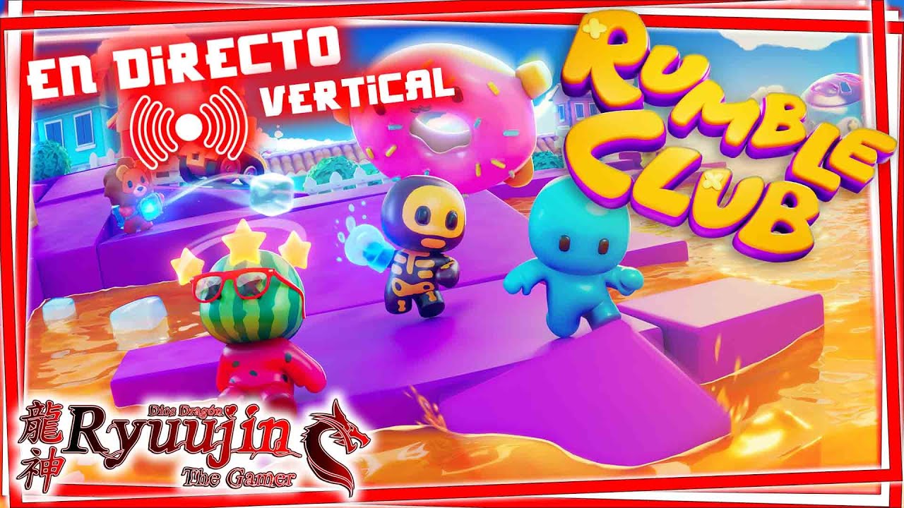 🔴📱JUGANDO RUMBLE CLUB (DIRECTO VERTICAL) ️🐉 - YouTube