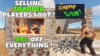 RUST | LURING PLAYERS IN A SHOP AND SELLING THEIR GEAR 2 ! *SUPER SALTY 1 MAN ARMY*