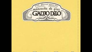 Miniatura de "GADJO DILO "ΚΑΝΕ ΛΙΓΑΚΙ ΥΠΟΜΟΝΗ" (KANE LIGAKI IPOMONI)"