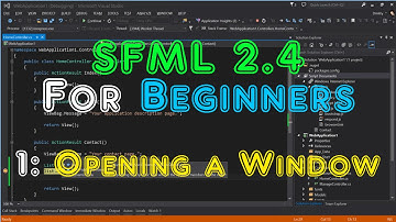 SFML 2.4 For Beginners - 1: Opening a Window.