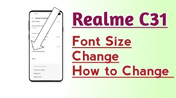Realme C31 Font Size Change How to Change