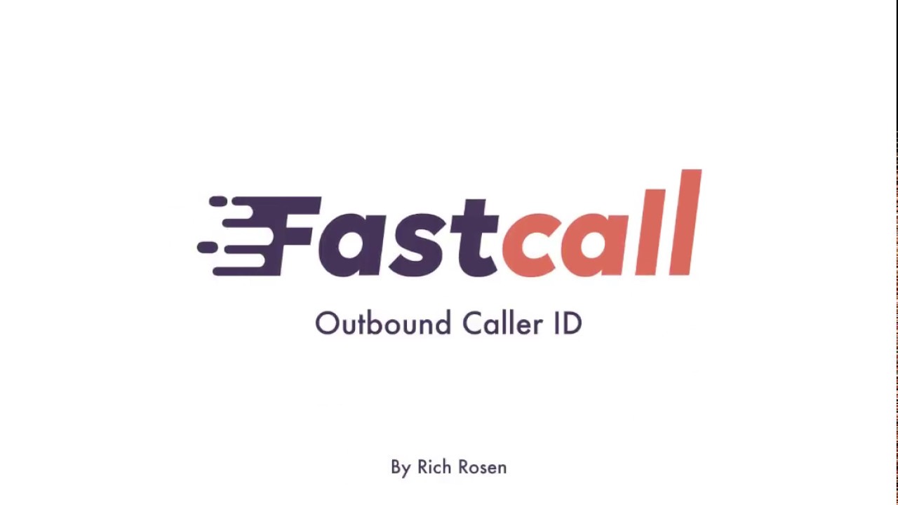 Fastcall Outbound Caller ID