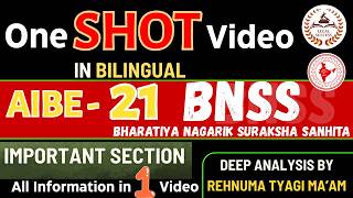 AIBE 21 | BNSS ONE SHOT AND IMPORTANT SECTION | Deep Analysis By Rehnuma Tyagi | LEGAL SUCCESS