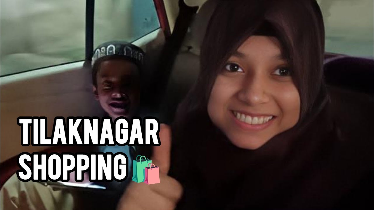 Tilaknagar shopping 🛍️