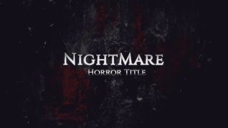Nightmare : After effects template