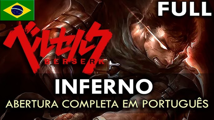 BERSERK 1997 - Abertura em Português (Tell Me Why)