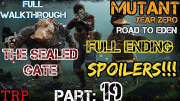 Mutant Year Zero: Road To Eden - Part 19 - The Sealed Gate - ENDING SPOILERS