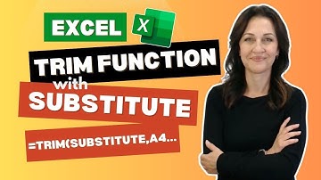 Use TRIM with SUBSTITUTE Function in Excel (Remove Extra Spaces)