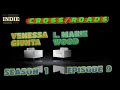 Crossroads S1 E9 Indie Authors Venessa Giunta - L. Marie Wood
