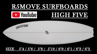 HIGH FIVE 2018 サーフボードR5MOVES SURFBOARD 解説