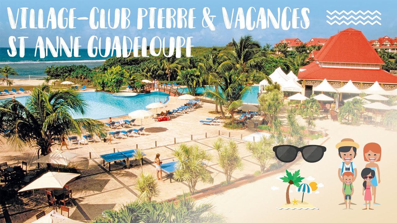 guadeloupe pierre et vacances