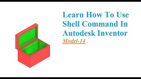 Inventor Shell | Learn How To Use Shell Command In Autodesk Inventor,#inventorshell,#shell,#inventor