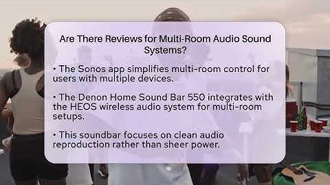 Are There Reviews for Multi-Room Audio Sound Systems? | Audio Gear Insider