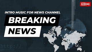 Breaking News: Intro Music for News Channel (ROYALTY FREE)