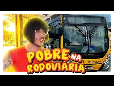 Pobre na RODOVIÁRIA