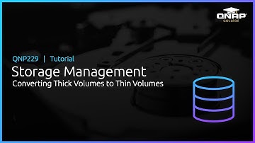 QNP229  Storage Management:  Converting Thick Volumes to Thin