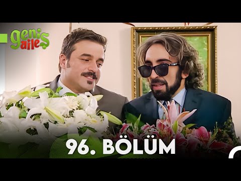 Geniş Aile 96. Bölüm (FULL HD)