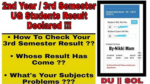 2nd Year / 3rd Semester UG Students Result Declared. How To Check Your Result. DU || SOL.
