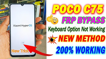 Poco C75 FRP Bypass ✅ Google Account Bypass 🔥 Without PC / New Method 100% Working