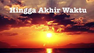 Hingga akhir waktu SKA (lirik)