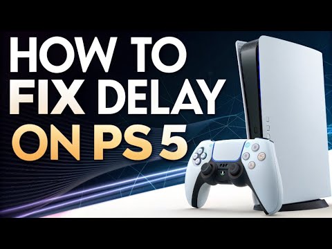 How to fix Delay on PS5 - YouTube