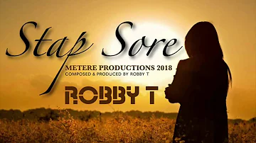 Stap Sore - Robby T (2018)