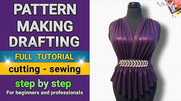 Pattern Drafting Tutorial: Bodice and Neckline with Cutting, Sewing and Mannequin Fitting