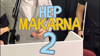 Hep MAKARiNA2 YAYINDA!✋🏻