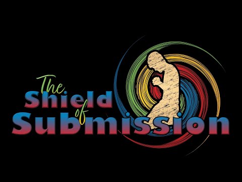 The Shield of Submission – Part 1 – Pastor Raymond Woodward