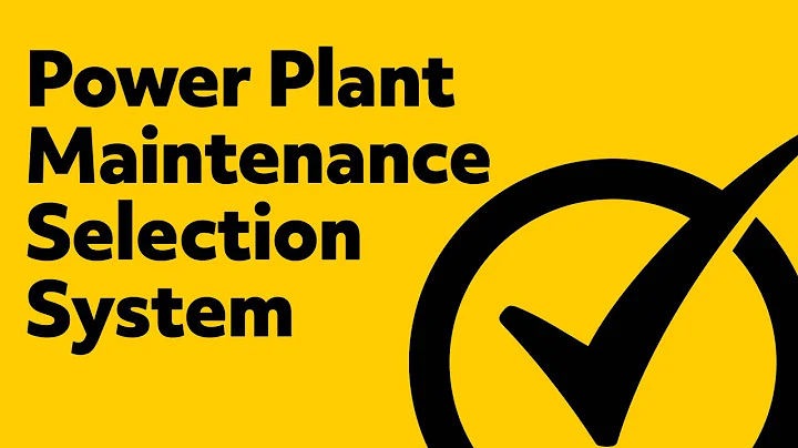Power Plant Maintenance Selection System (Study Guide)