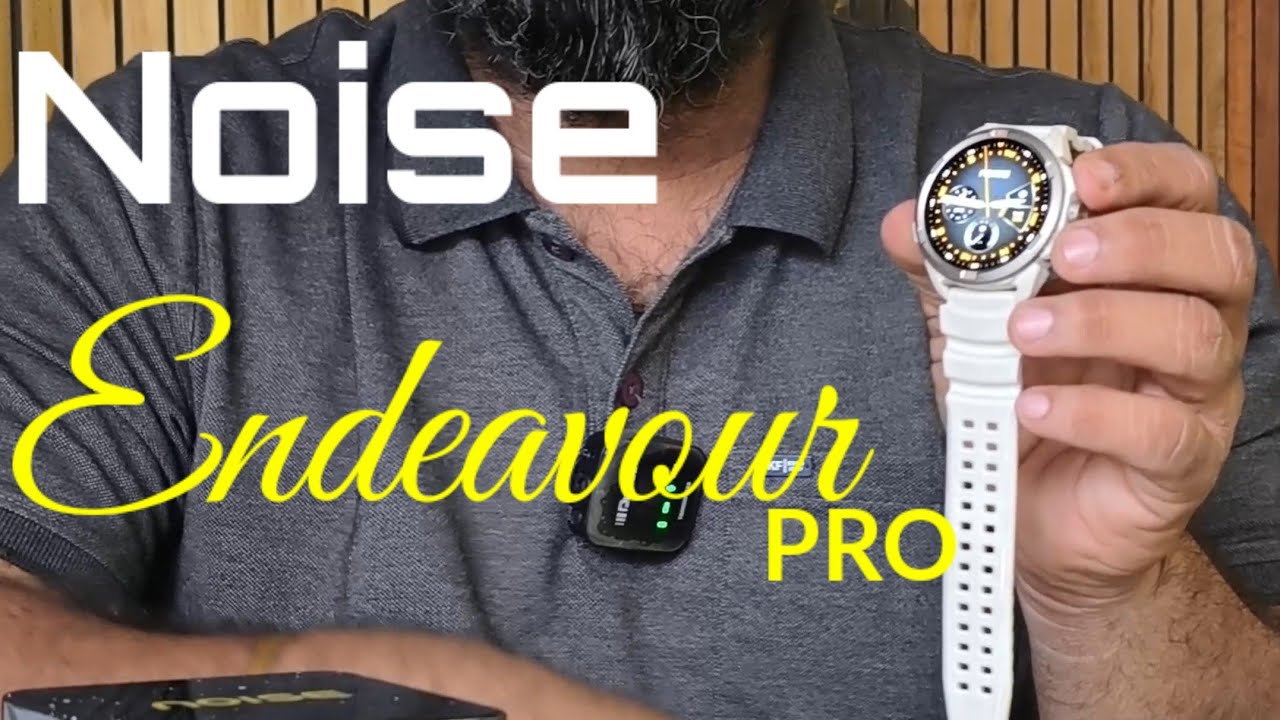 User Review of Noise Endeavour PRO Smartwatch.... Features and Battery Usage