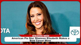 American Pie Star Shannon Elizabeth QUITS Fame for Unexpected New Path