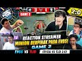 REACTION STREAMER NGELIAT MINION BERPIHAK PADA EVOS|EVOS VS TLID
