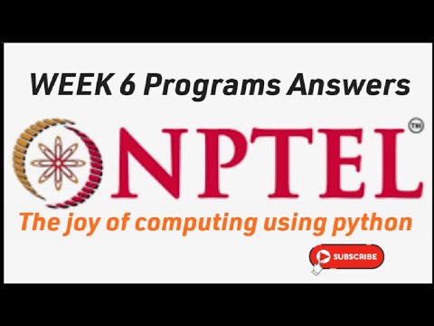 NPTEL! Week 6 programing Answers! The joy of computing using python course