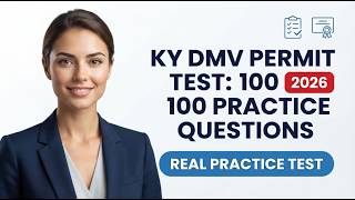 Pass Your Kentucky DMV Permit Test First Try | 100 Essential 2026 Questions