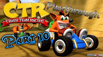Crash Team Racing Playthrough 101% Part 10 - Citadel City (Trophy + Pinstripe)(HD720p) by BringerZ