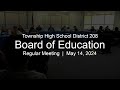 District 208 board of education regular meeting 051424