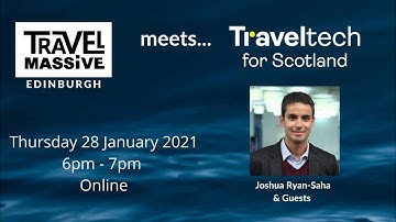 Travel Massive Edinburgh meets Traveltech for ScotlandJan21