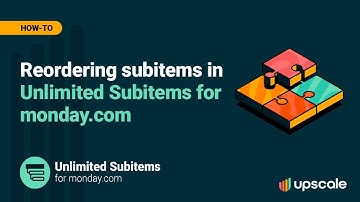 Reordering subitems in Unlimited Subitems for monday.com